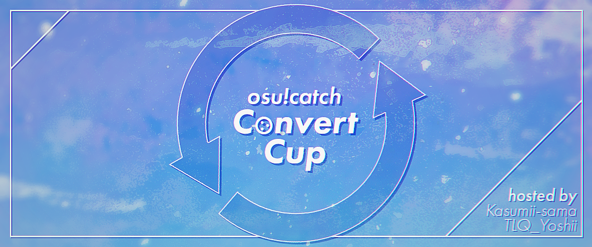 osu!catch Convert Cup 2019